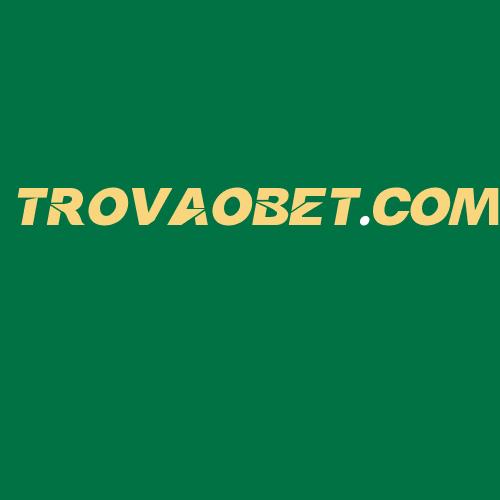 Logo da TROVAOBET